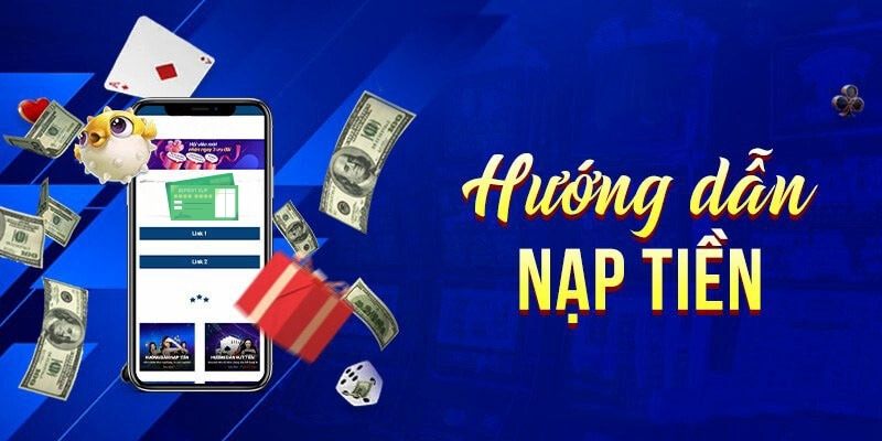 Nạp tiền tài xỉu online để có cơ hội trải nghiệm thú vị