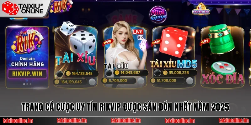 Trang chủ 37 Trang cá cược uy tín Rikvip được săn đón nhất năm 2025